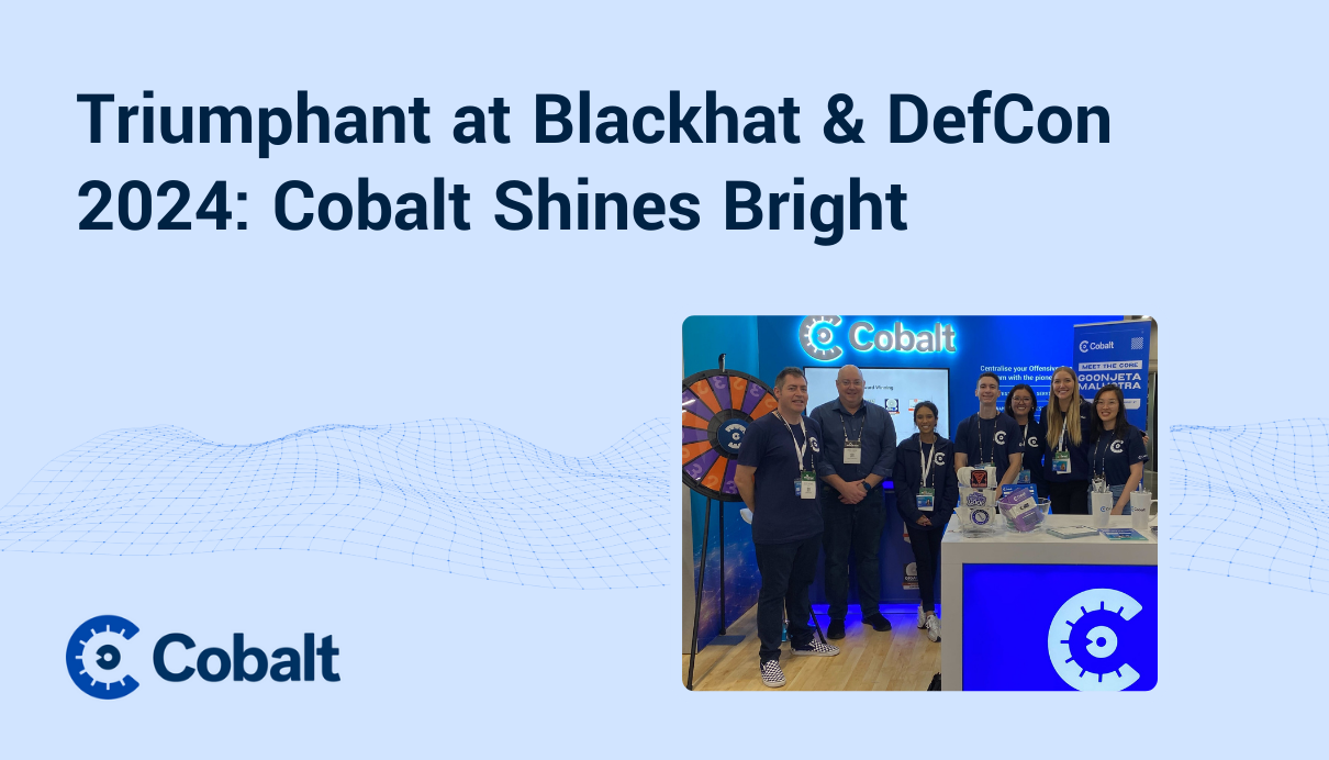 Triumphant at Blackhat & DefCon 2024 Cobalt Shines Bright